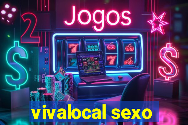 vivalocal sexo